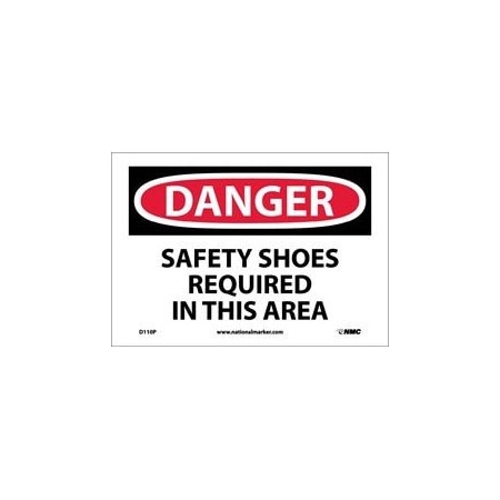 DANGER, SAFETY SHOES REQUIRED IN